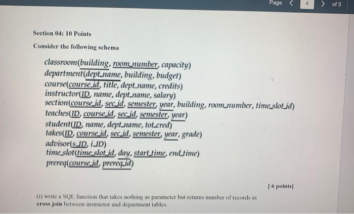 Section 04 10 Points Consider The Following Schema Classroom Building Room Number Capacity Department Dept Name Bu 1