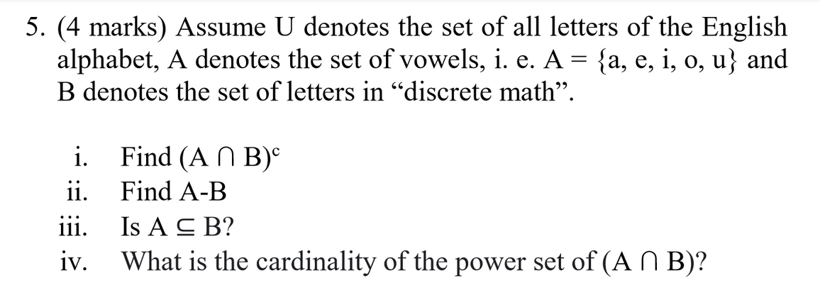 5 4 Marks Assume U Denotes The Set Of All Letters Of The English Alphabet A Denotes The Set Of Vowels I E A A 1