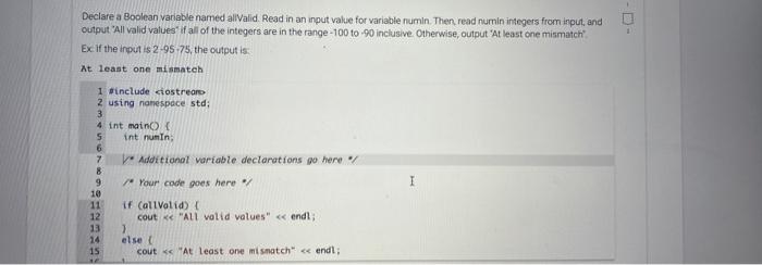 Declare A Boolean Variable Named Allvalid Read In An Input Value For Variable Numin Then Read Numin Integers From Inp 1