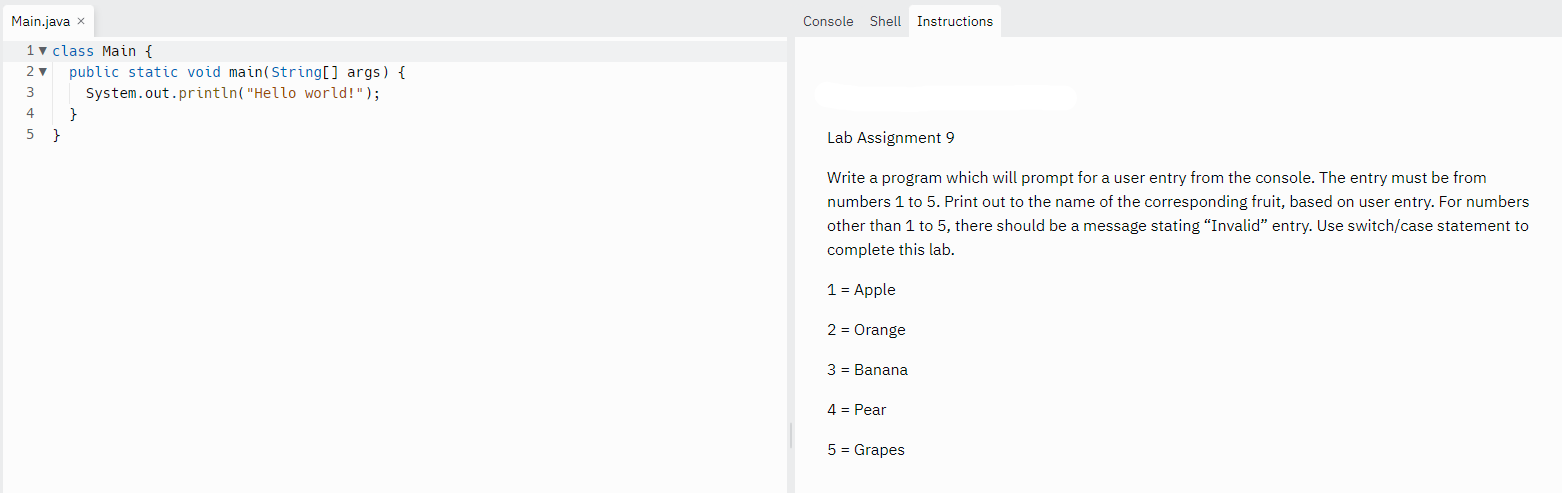 Main Java X 1 Class Main 2 Public Static Void Main String Args 3 System Out Println Hello World 4 5 Con 1