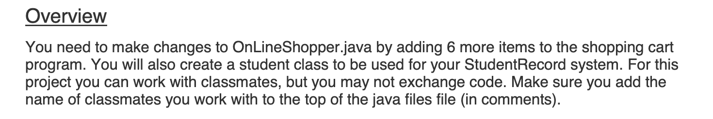 Overview You Need To Make Changes To Onlineshopper Java By Adding 6 More Items To The Shopping Cart Program You Will Al 1