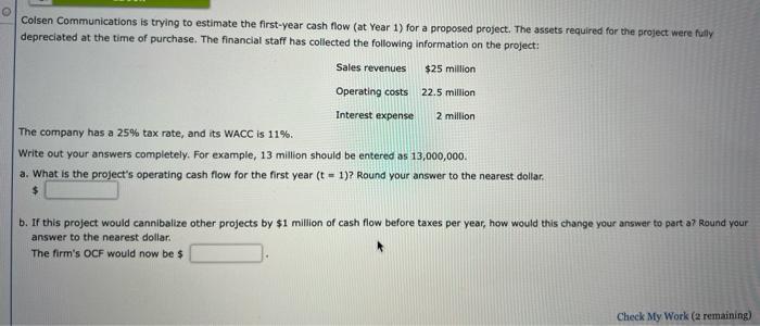 Project L Requires An Initial Outlay At T 0 Of 55 000 Its Expected Cash Inflows Are 11 000 Per Year For 9 Years An 2