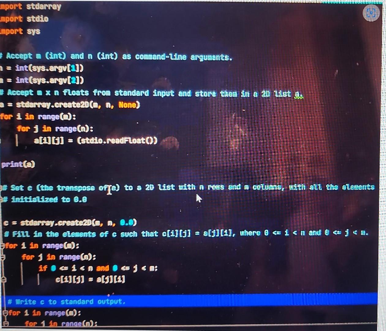 Exercise 5 Transpose Write A Program Called Transpose Py That Accepts M Int And N Int As Command Line Arguments 2