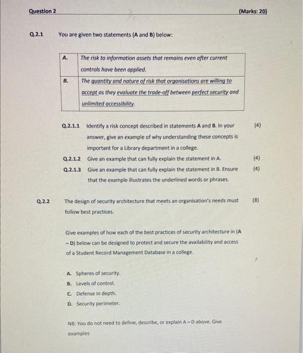 Question 2 Q 2 1 Q 2 2 You Are Given Two Statements A And B Below A B The Risk To Information Assets That Remains E 1