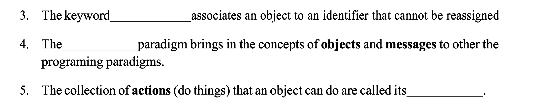3 The Keyword Associates An Object To An Identifier That Cannot Be Reassigned Paradigm Brings In The Concepts Of Object 1