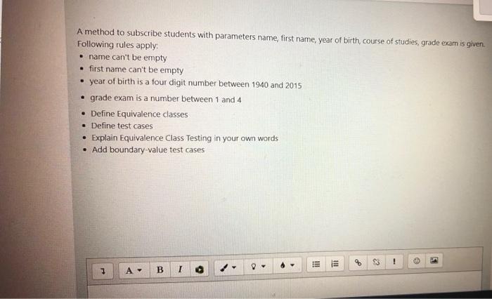 A Method To Subscribe Students With Parameters Name First Name Year Of Birth Course Of Studies Grade Exam Is Given 1