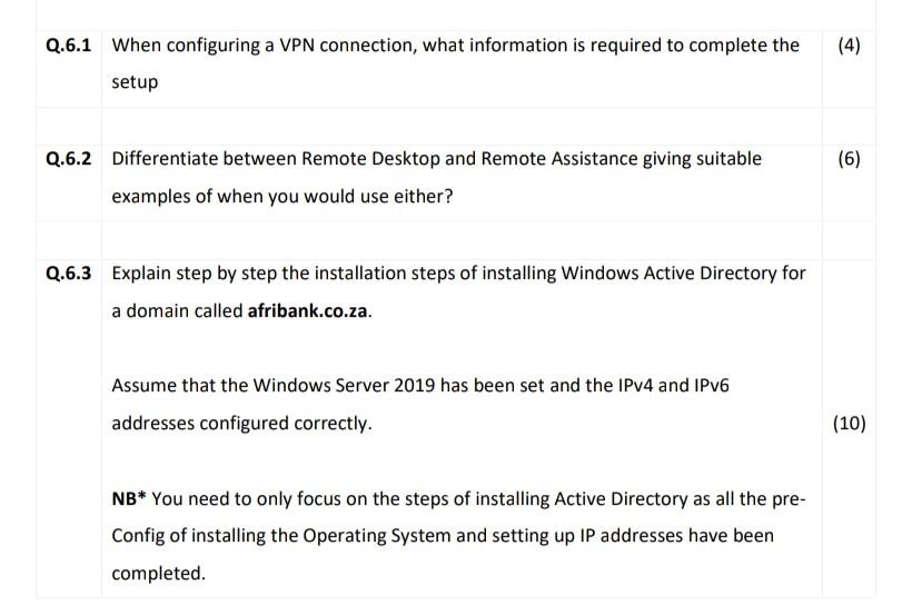 Q 6 1 When Configuring A Vpn Connection What Information Is Required To Complete The 4 Setup Q 6 2 Differentiate Betw 1