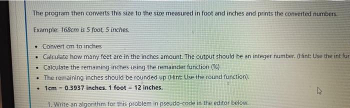 The Program Then Converts This Size To The Size Measured In Foot And Inches And Prints The Converted Numbers Example 1 1