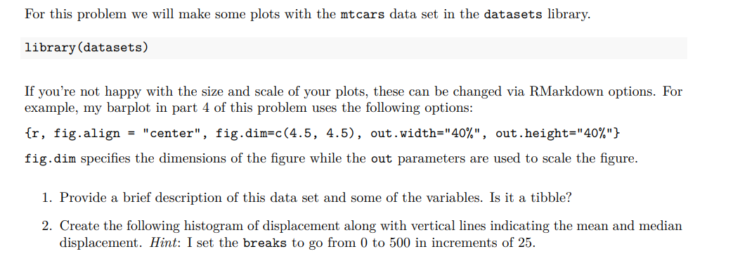 For This Problem We Will Make Some Plots With The Mtcars Data Set In The Datasets Library Library Datasets If You Re 1