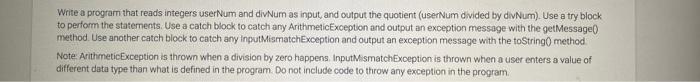 Write A Program That Reads Integers Usernum And Divnum As Input And Output The Quotient Usernum Divided By Divnum Us 1