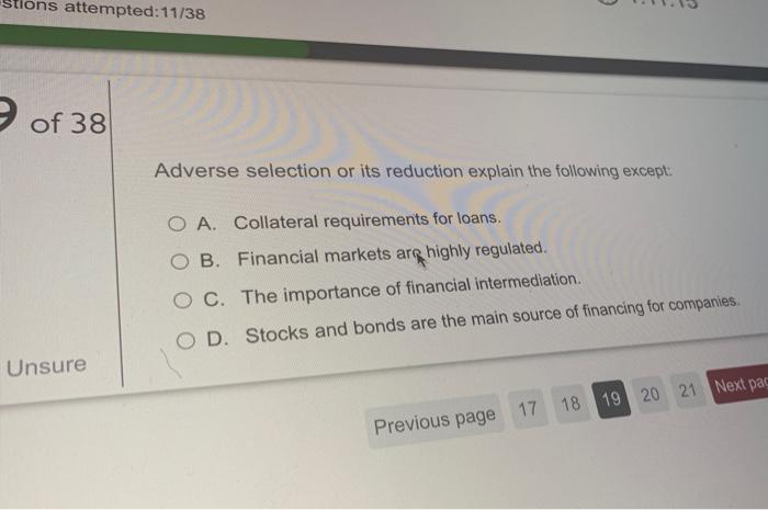 Stions Attempted 11 38 P Of 38 Adverse Selection Or Its Reduction Explain The Following Except O A Collateral Require 1