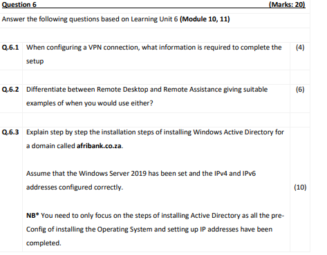 Question 6 Answer The Following Questions Based On Learning Unit 6 Module 10 11 Marks 20 Q 6 1 When Configuring A 1