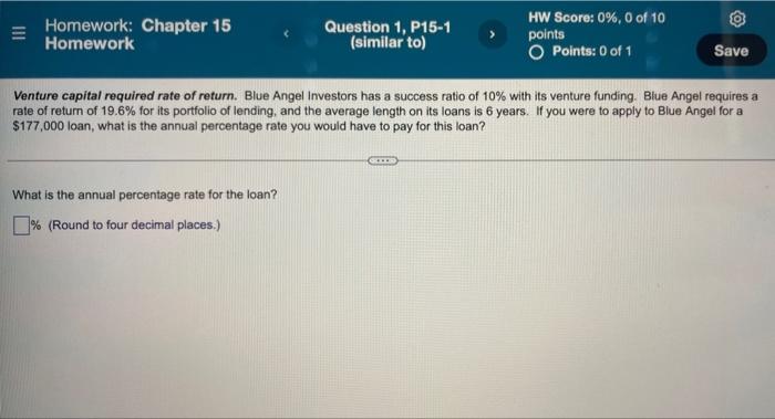 Homework Chapter 15 Homework Question 1 P15 1 Similar To Hw Score 0 0 Of 10 Points O Points 0 Of 1 Save Venture 1