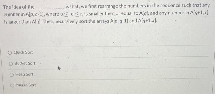 The Idea Of The Is That We First Rearrange The Numbers In The Sequence Such That Any Number In A P Q 1 Where P Q 1