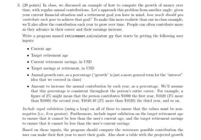 3 20 Points In Class We Discussed An Example Of How To Compute The Growth Of Money Over Time With Regular Annual Co 1
