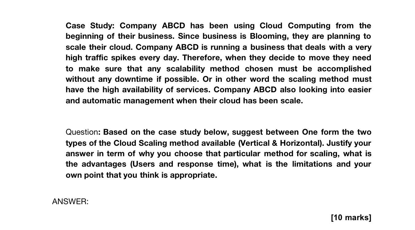 Case Study Company Abcd Has Been Using Cloud Computing From The Beginning Of Their Business Since Business Is Blooming 1