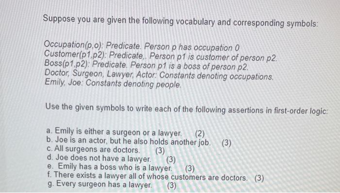 Suppose You Are Given The Following Vocabulary And Corresponding Symbols Occupation P O Predicate Person P Has Occu 1