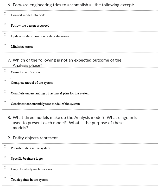 O 6 Forward Engineering Tries To Accomplish All The Following Except Convert Model Into Code Follow The Design Propose 1