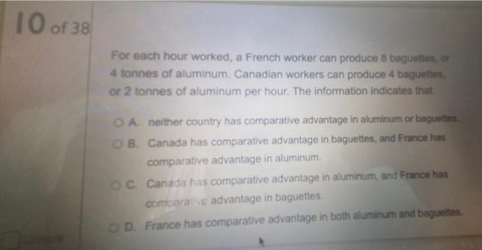 10 Of 38 For Each Hour Worked A French Worker Can Produce 8 Baguettes Or 4 Tonnes Of Aluminum Canadian Workers Can Pro 1