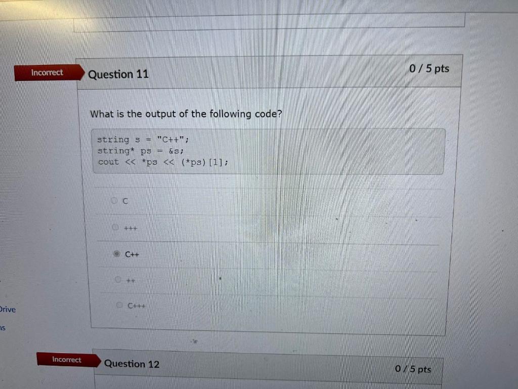 Ive Incorrect Incorrect Question 2 Which Of The Following About Destructor Is Not True Destructors Are Named The Same A 3