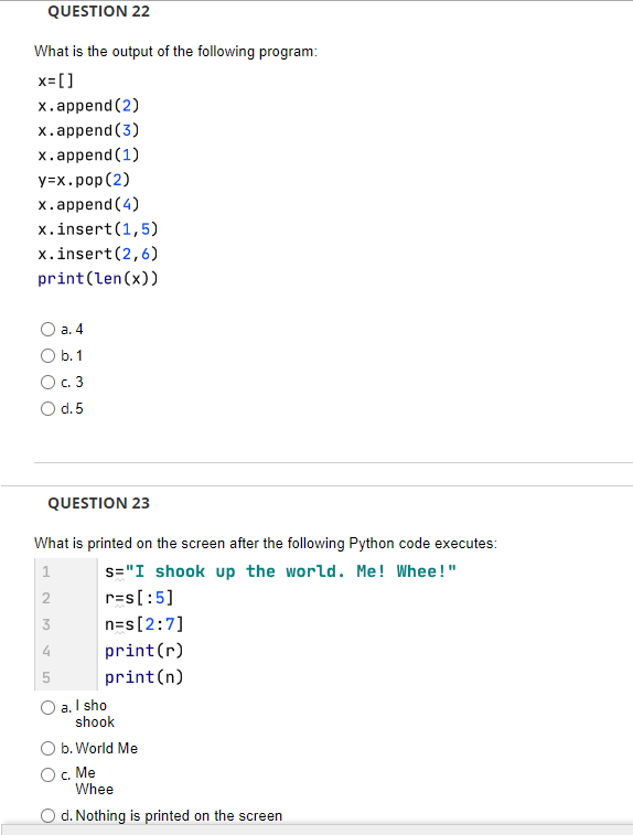 Question 22 What Is The Output Of The Following Program X X Append 2 X Append 3 X Append 1 Y X Pop 2 X Append 4 1