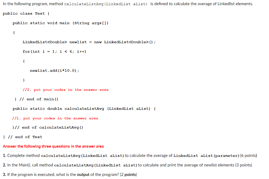 In The Following Program Method Calculatelistavg Linkedlist Alist Is Defined To Calculate The Average Of Linkedlist E 1