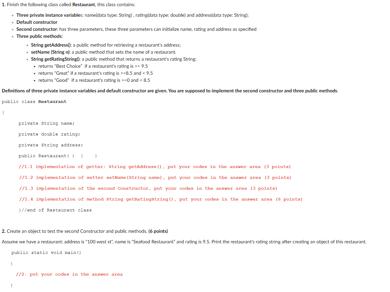 1 Finish The Following Class Called Restaurant This Class Contains Three Private Instance Variables Name Data Type 1