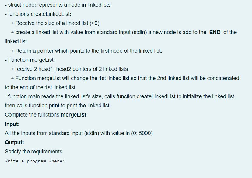 Struct Node Represents A Node In Linkedlists Functions Createlinkedlist Receive The Size Of A Linked List 0 1