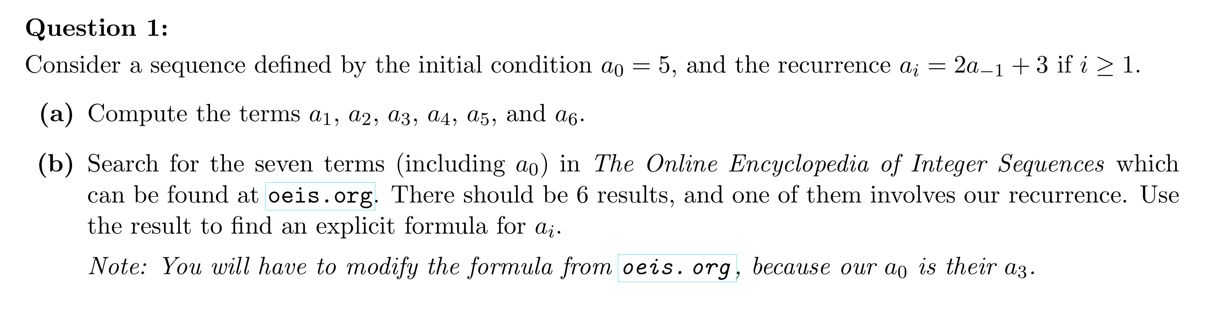 Question 1 Consider A Sequence Defined By The Initial Condition Ao 5 And The Recurrence Ai A Compute The Terms A 1