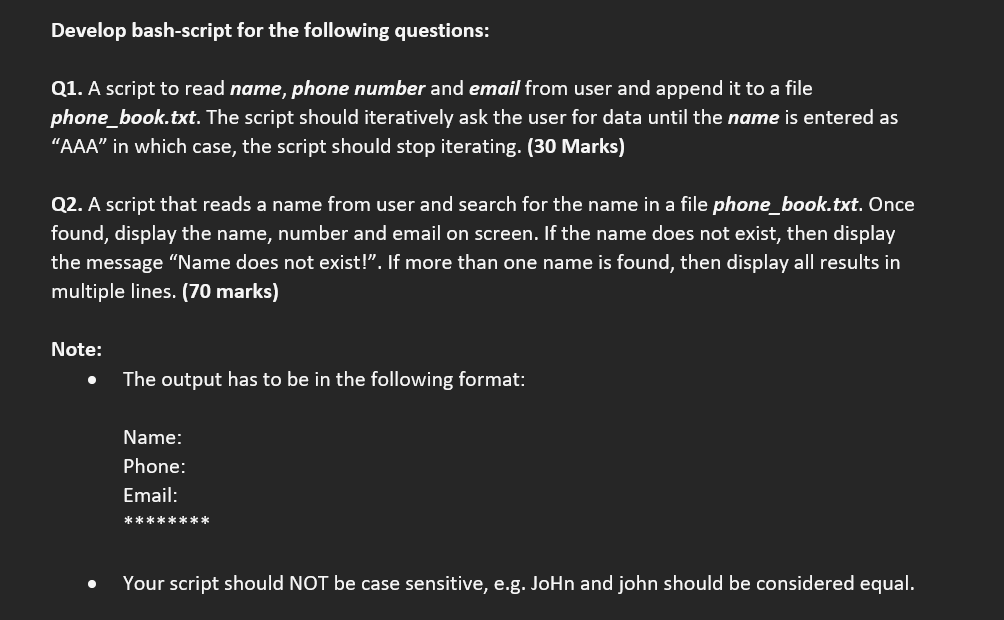 Develop Bash Script For The Following Questions Q1 A Script To Read Name Phone Number And Email From User And Append 1