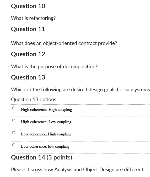 Question 10 What Is Refactoring Question 11 What Does An Object Oriented Contract Provide Question 12 What Is The Purp 1