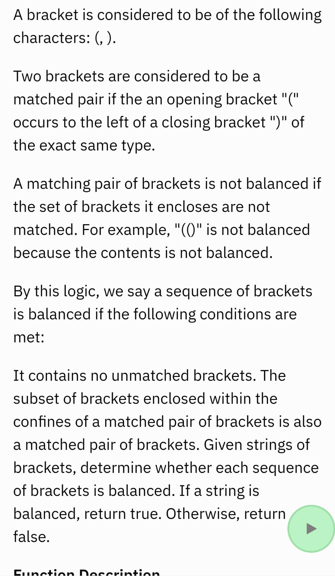 A Bracket Is Considered To Be Of The Following Characters Two Brackets Are Considered To Be A Matched Pair If The 1