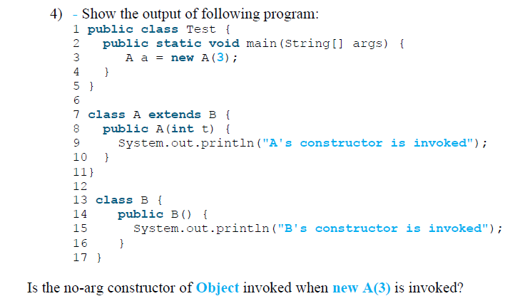 4 Show The Output Of Following Program 1 Public Class Test A Wnpi 2 3 4 Public Static Void Main String Args A 1