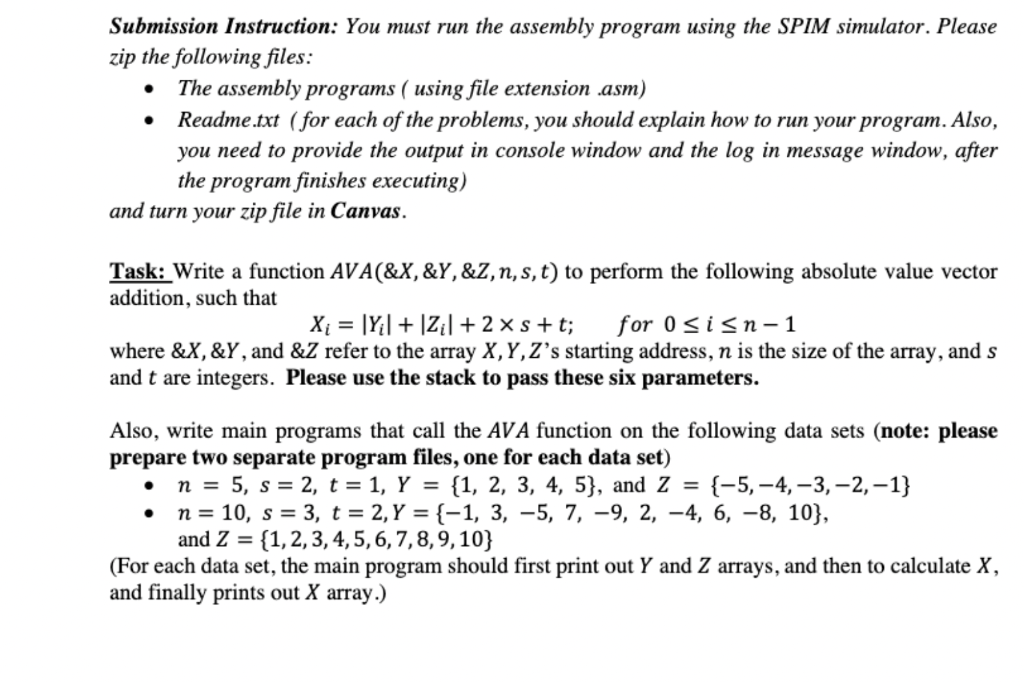 Submission Instruction You Must Run The Assembly Program Using The Spim Simulator Please Zip The Following Files The 1