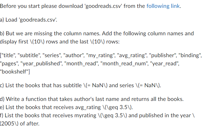 Before You Start Please Download Goodreads Csv From The Following Link A Load Goodreads Csv B But We Are Missin 1