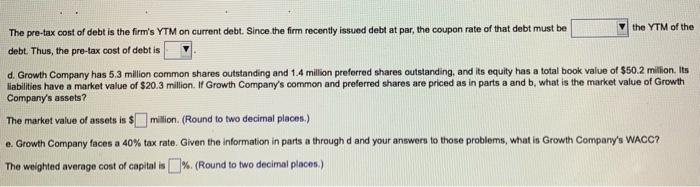 Growth Company S Current Share Price Is 20 30 And It Is Expected To Pay A 1 30 Dividend Per Share Next Year After Th 2