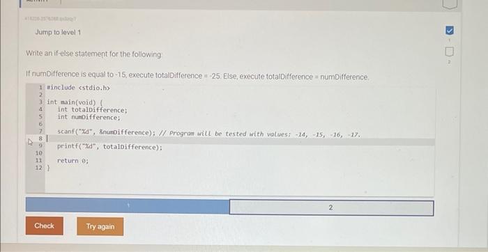 418226 25766 Og Jump To Level 1 Write An If Else Statement For The Following If Numdifference Is Equal To 15 Execute T 1