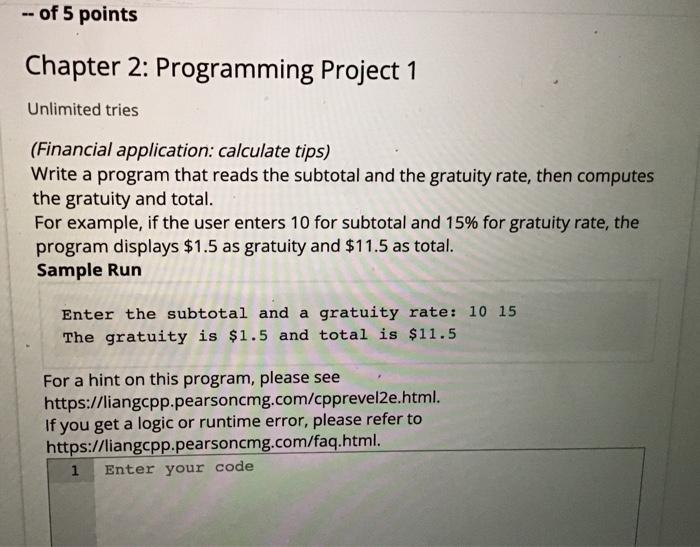 Of 5 Points Chapter 2 Programming Project 1 Unlimited Tries Financial Application Calculate Tips Write A Program 1