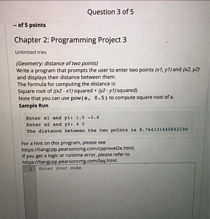 Question 3 Of 5 Of 5 Points Chapter 2 Programming Project 3 Unlimited Tries Geometry Distance Of Two Points Write 1