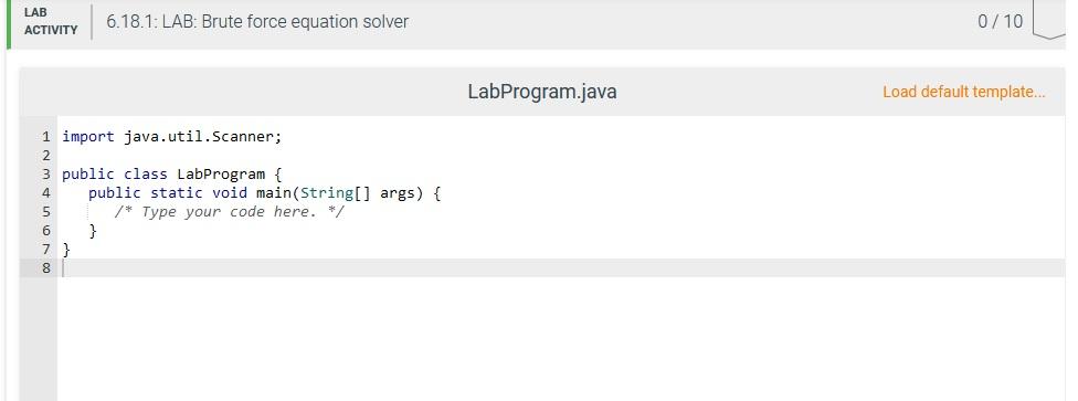 6 18 Lab Brute Force Equation Solver Numerous Engineering And Scientific Applications Require Finding Solutions To A Se 2