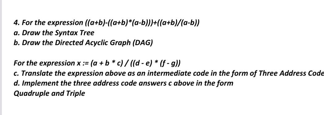 4 For The Expression A Draw The Syntax Tree B Draw The Directed Acyclic Graph Dag A B A B A B A B A B 1