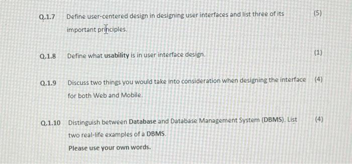 Q 1 7 Define User Centered Design In Designing User Interfaces And List Three Of Its Important Principles Q 1 8 Define 1