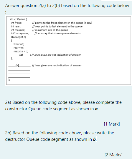 Answer Question 2 A To 2 B Based On The Following Code Below Struct Queue Int Front Int Rear Int Maxsize Int Arr 1