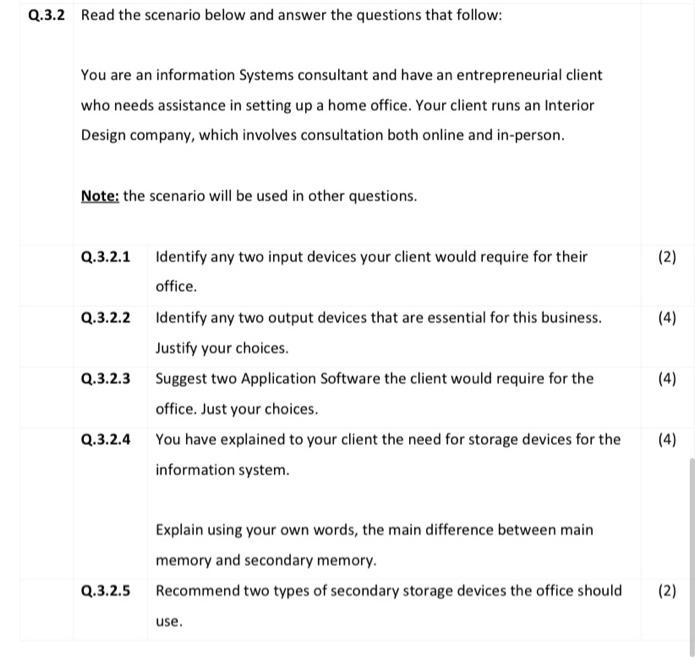 Q 3 2 Read The Scenario Below And Answer The Questions That Follow You Are An Information Systems Consultant And Have A 1