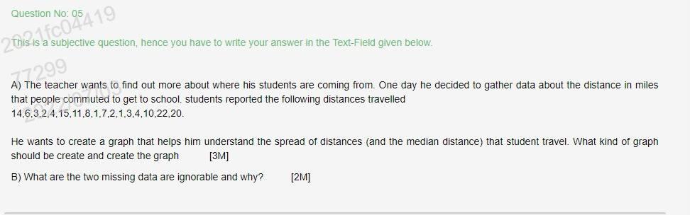 Question No 05 2021fc04419 This Is A Subjective Question Hence You Have To Write Your Answer In The Text Field Given B 1
