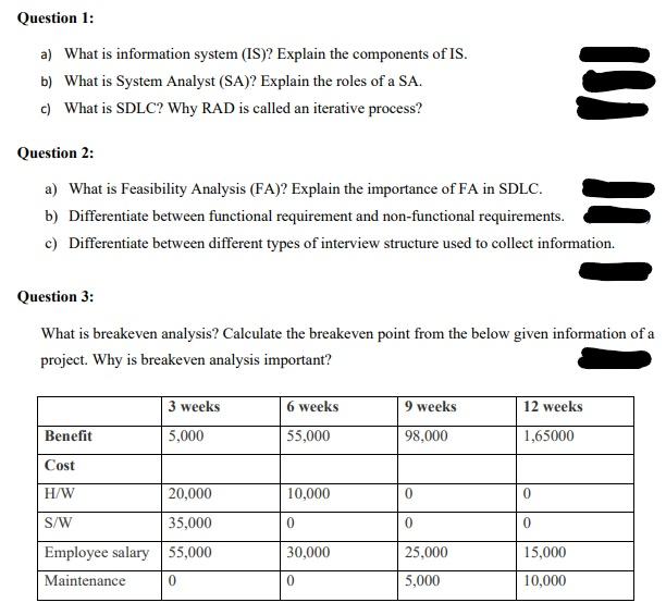 Question 1 A What Is Information System Is Explain The Components Of Is B What Is System Analyst Sa Explain Th 1