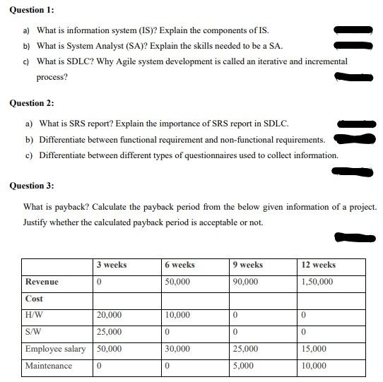 Question 1 A What Is Information System Is Explain The Components Of Is B What Is System Analyst Sa Explain Th 1