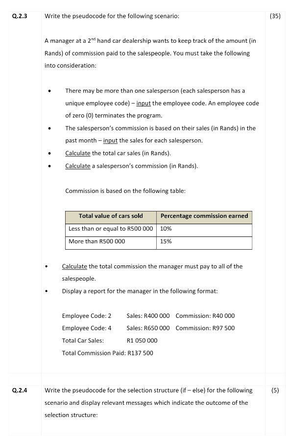 Q 2 3 Q 2 4 Write The Pseudocode For The Following Scenario A Manager At A 2nd Hand Car Dealership Wants To Keep Track 1