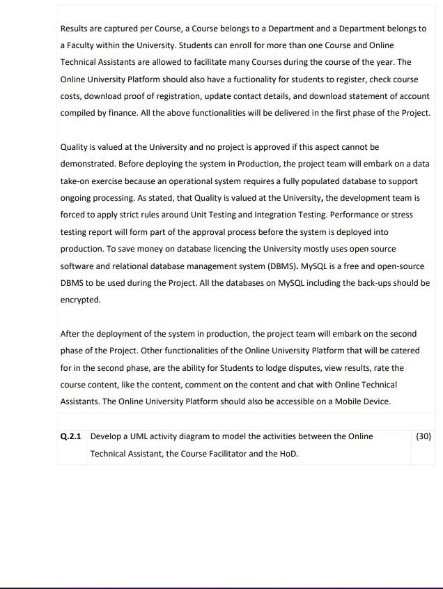 Question 2 The Questions Below Relate To The Following Case Study System Online University Platform Marks 30 Pune I 2