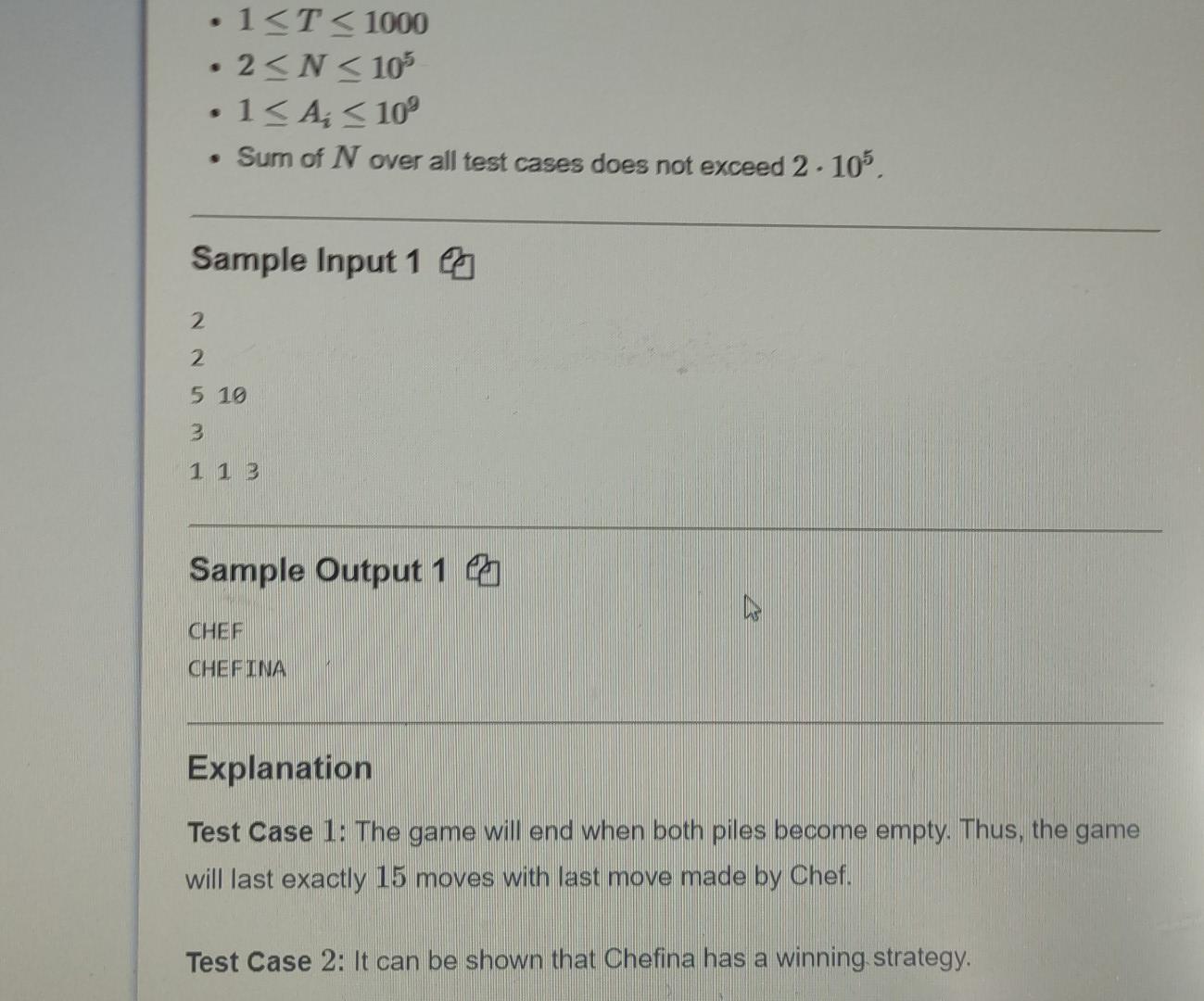 Game Of Piles Version 2 Problem Code Gameofpiles2 There Are N Piles Where The Th Pile Consists Of A Stones Chef And C 3